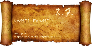 Král Fabó névjegykártya